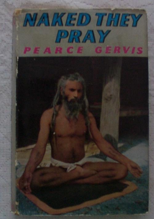 Naked they pray Pearce Gervis