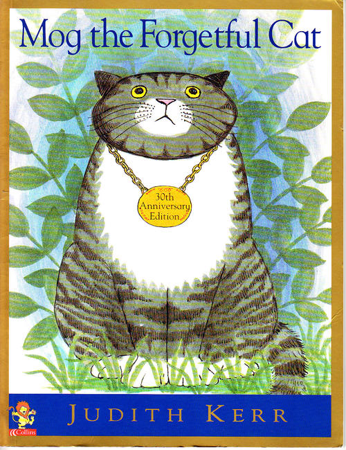 Mog the Forgetful Cat: 30th Anniversary Edition Judith Kerr