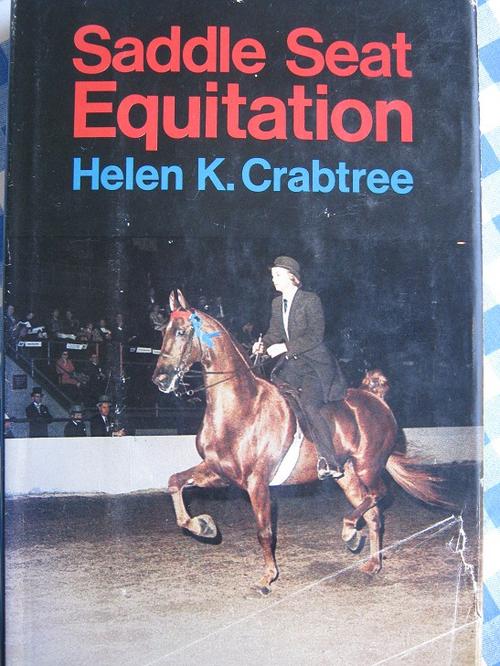 Saddle Seat Equitation Helen K. Crabtree