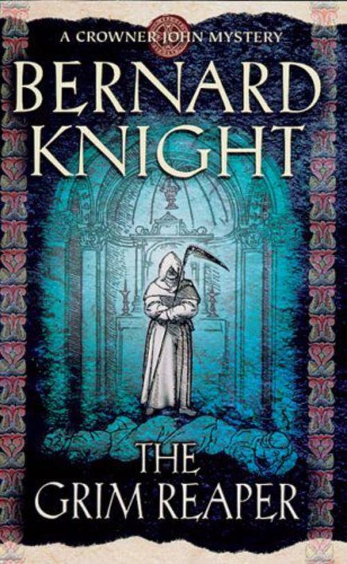 The Grim Reaper (Crowner John Mysteries) Bernard Knight