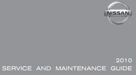 Nissan service and maintenance guide 2010 #7
