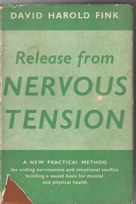 Release From Nervous Tension David Harold Fink