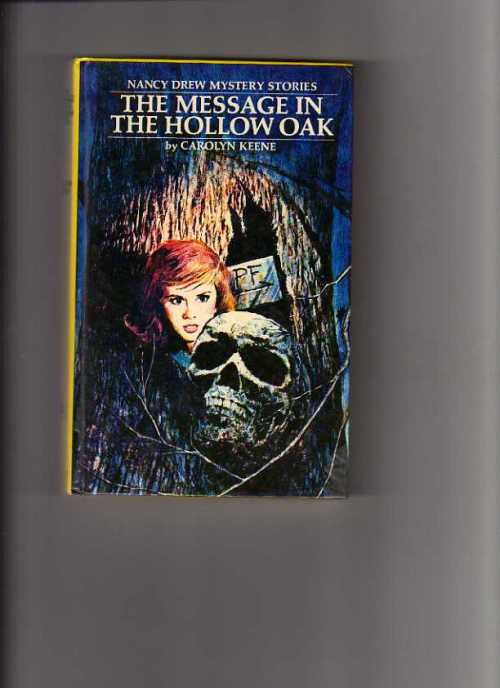 The Message in the Hollow Oak (Nancy Drew Mystery Stories, No. 12) Carolyn Keene