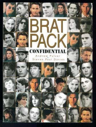 Brat Pack Confidential Andrew Pulver and Steven Paul Davies