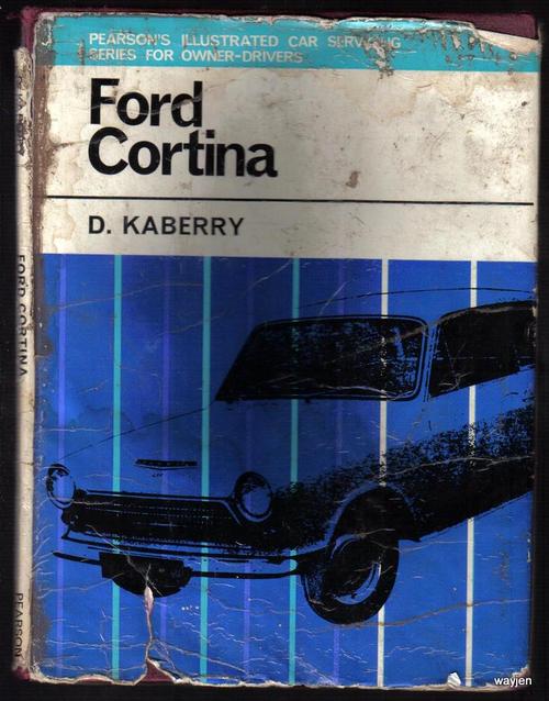 FORD CORTINA D KABERRY PEARSON'S ILLUSTRATED CAR SERVICING SERIES FOR 