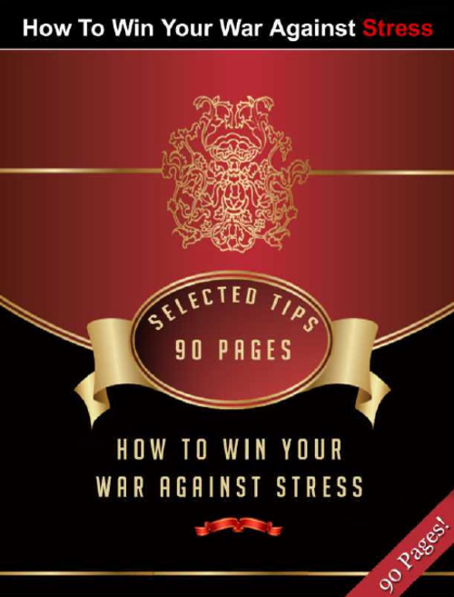 Health, Mind &amp; Body - How To Win Your War Against Stress EBOOK for 
