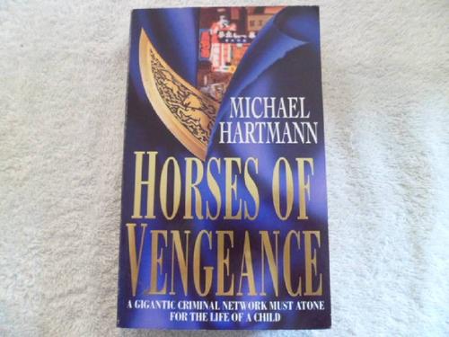 Horses of Vengeance Michael Hartman