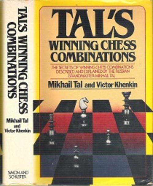 Tal's Winning Chess Combinations Mikhail Tal