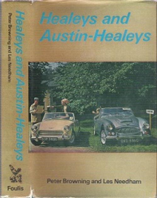 Healeys and Austin-Healeys Peter Browning