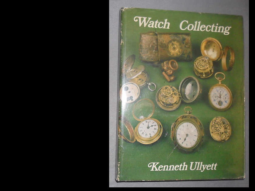 Watch Collecting Kenneth Ullyett